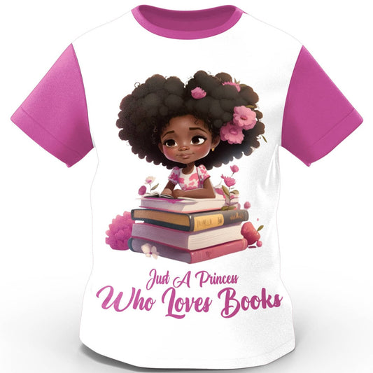 Just A Princess Who Loves Books T-shirt