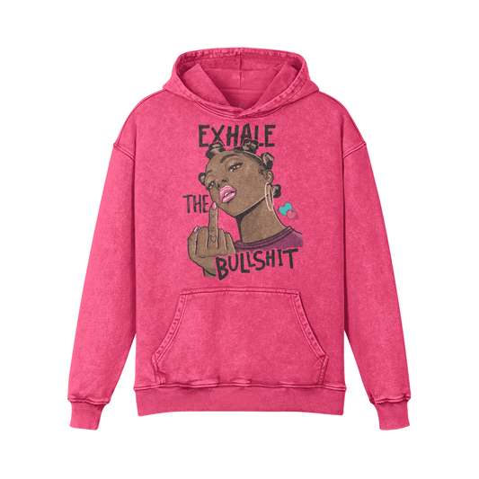 Exale The BS Hoodie