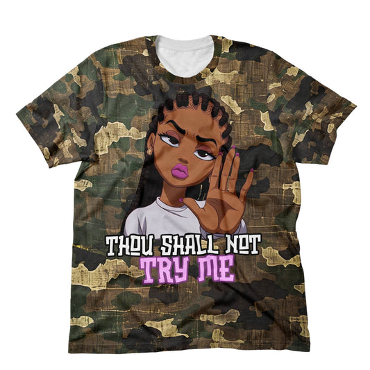 Thou Shall Not Try Me T-shirt Camo