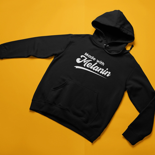 Made With Melanin Hoodie